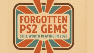 Retro-style banner with the title Forgotten PS2 Gems – Still Worth Playing in 2025