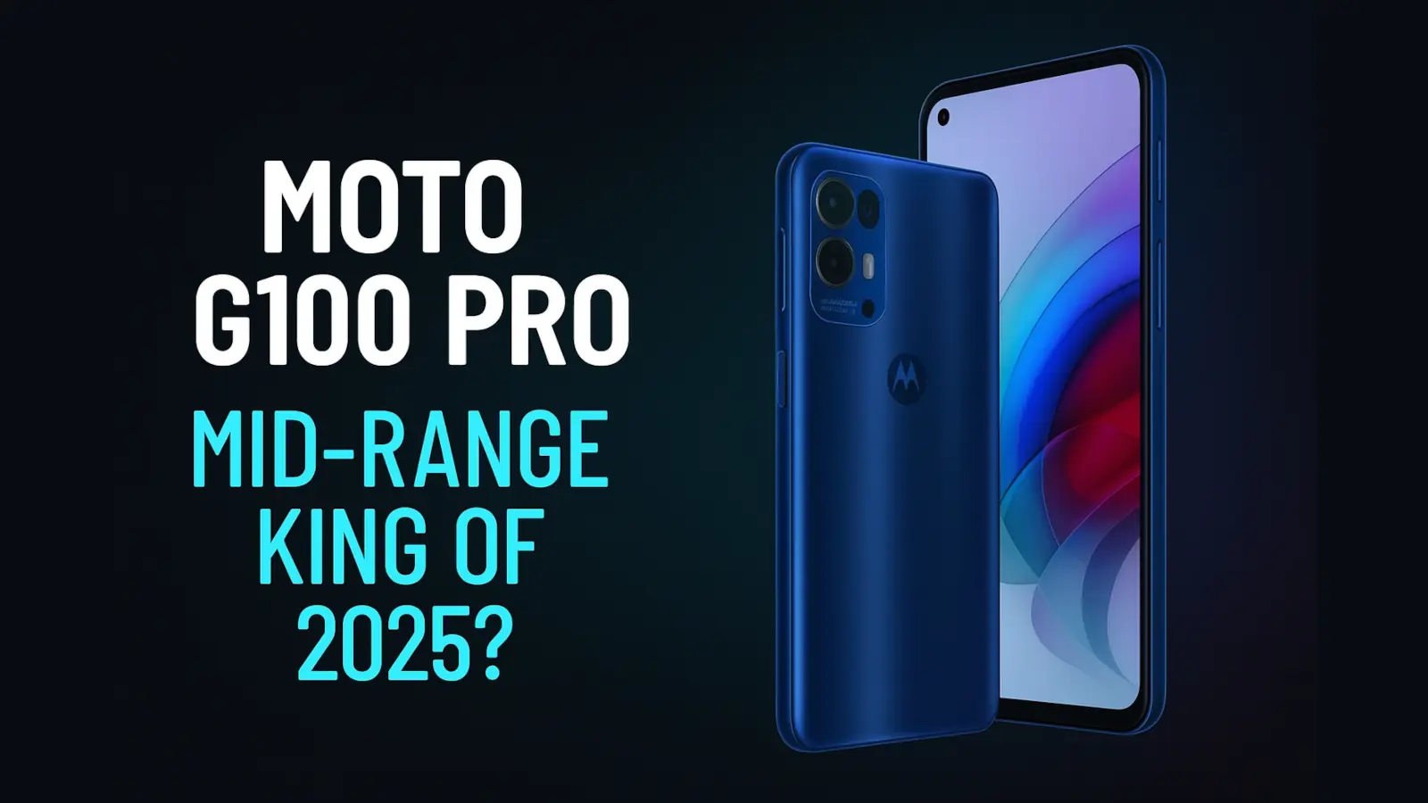 Motorola G100 Pro – Mid-range king of 2025 with 120Hz P-OLED display and 6720mAh battery