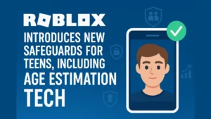 Roblox introduces teen safety features in 2025 including AI-based age estimation technology