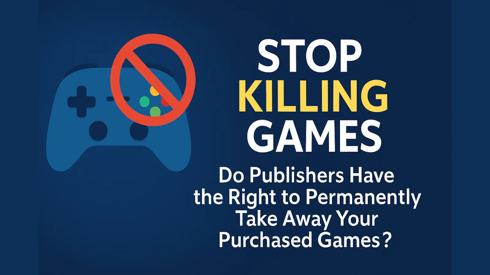 Protest graphic against game deletion, symbolizing the Stop Killing Games movement