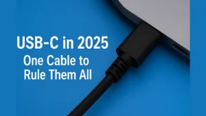 Close-up of a USB-C cable plugged into a laptop with the text "USB-C in 2025 – One Cable to Rule Them All
